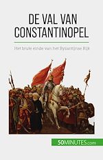 Télécharger le livre :  De val van Constantinopel