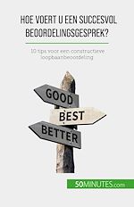 Télécharger le livre :  Hoe voert u een succesvol beoordelingsgesprek?