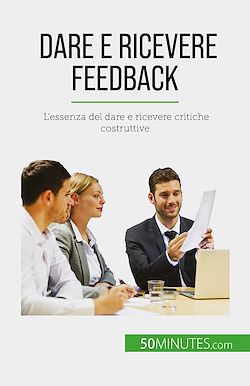 Télécharger le livre :  Dare e ricevere feedback