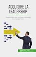Télécharger le livre :  Acquisire la leadership
