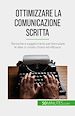 Télécharger le livre :  Ottimizzare la comunicazione scritta