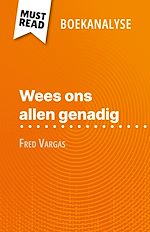Télécharger le livre :  Wees ons allen genadig van Fred Vargas (Boekanalyse)