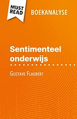 Télécharger le livre :  Sentimenteel onderwijs van Gustave Flaubert (Boekanalyse)