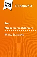 Télécharger le livre :  Een Midzomernachtdroom van William Shakespeare (Boekanalyse)