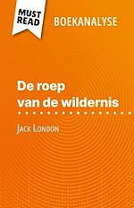 Télécharger le livre :  De roep van de wildernis van Jack London (Boekanalyse)