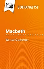 Télécharger le livre :  Macbeth van William Shakespeare (Boekanalyse)