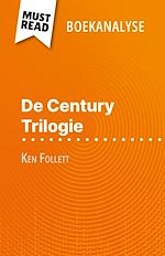 Télécharger le livre :  De Century Trilogie van Ken Follett (Boekanalyse)