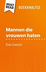 Télécharger le livre :  Mannen die vrouwen haten van Stieg Larsson (Boekanalyse)