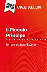 Télécharger le livre :  Il Piccolo Principe di Antoine de Saint-Exupéry (Analisi del libro)
