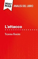 Télécharger le livre :  L'attacco di Yasmina Khadra (Analisi del libro)