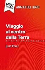 Télécharger le livre :  Viaggio al centro della Terra di Jules Verne (Analisi del libro)