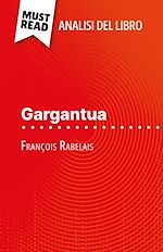 Télécharger le livre :  Gargantua di François Rabelais (Analisi del libro)