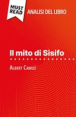 Télécharger le livre :  Il mito di Sisifo di Albert Camus (Analisi del libro)