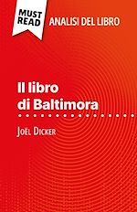 Télécharger le livre :  Il libro di Baltimora di Joël Dicker (Analisi del libro)