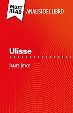 Télécharger le livre :  Ulisse di James Joyce (Analisi del libro)