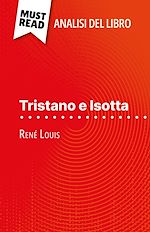 Télécharger le livre :  Tristano e Isotta di René Louis (Analisi del libro)