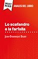 Télécharger le livre :  Lo scafandro e la farfalla di Jean-Dominique Bauby (Analisi del libro)