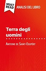 Télécharger le livre :  Terra degli uomini di Antoine de Saint-Exupéry (Analisi del libro)