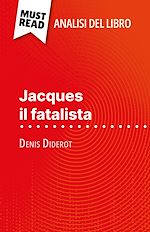 Télécharger le livre :  Jacques il fatalista di Denis Diderot (Analisi del libro)