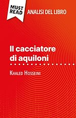 Télécharger le livre :  Il cacciatore di aquiloni di Khaled Hosseini (Analisi del libro)