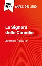 Télécharger le livre :  La Signora delle Camelie di Alexandre Dumas fils (Analisi del libro)