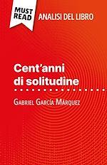 Télécharger le livre :  Cent'anni di solitudine di Gabriel García Márquez (Analisi del libro)