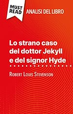 Télécharger le livre :  Lo strano caso del dottor Jekyll e del signor Hyde di Robert Louis Stevenson (Analisi del libro)