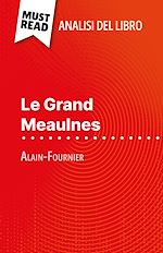 Télécharger le livre :  Le Grand Meaulnes di Alain-Fournier (Analisi del libro)