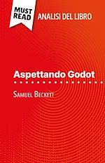 Télécharger le livre :  Aspettando Godot di Samuel Beckett (Analisi del libro)