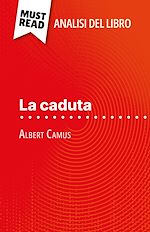 Télécharger le livre :  La caduta di Albert Camus (Analisi del libro)