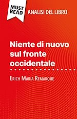 Télécharger le livre :  Niente di nuovo sul fronte occidentale di Erich Maria Remarque (Analisi del libro)