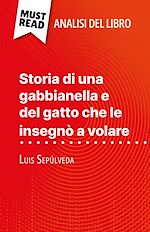 Télécharger le livre :  Storia di una gabbianella e del gatto che le insegnò a volare di Luis Sepúlveda (Analisi del libro)