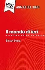 Télécharger le livre :  Il mondo di ieri di Stefan Zweig (Analisi del libro)