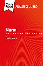 Télécharger le livre :  Nana di Émile Zola (Analisi del libro)