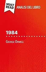 Télécharger le livre :  1984 di George Orwell (Analisi del libro)