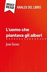 Télécharger le livre :  L'uomo che piantava gli alberi di Jean Giono (Analisi del libro)