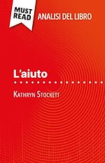 Télécharger le livre :  L'aiuto di Kathryn Stockett (Analisi del libro)