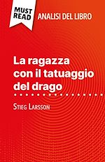 Télécharger le livre :  La ragazza con il tatuaggio del drago di Stieg Larsson (Analisi del libro)