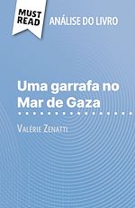 Télécharger le livre :  Uma garrafa no Mar de Gaza de Valérie Zenatti (Análise do livro)