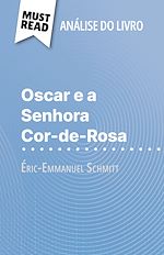 Télécharger le livre :  Oscar e a Senhora Cor-de-Rosa de Éric-Emmanuel Schmitt (Análise do livro)