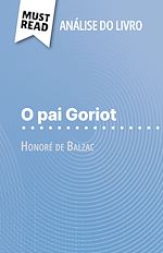 Télécharger le livre :  O pai Goriot de Honoré de Balzac (Análise do livro)