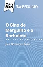 Télécharger le livre :  O Sino de Mergulho e a Borboleta de Jean-Dominique Bauby (Análise do livro)
