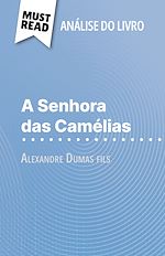 Télécharger le livre :  A Senhora das Camélias de Alexandre Dumas fils (Análise do livro)