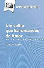 Télécharger le livre :  Um velho que lia romances de Amor de Luis Sepulveda (Análise do livro)