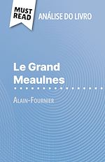Télécharger le livre :  Le Grand Meaulnes de Alain-Fournier (Análise do livro)