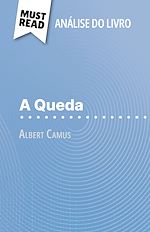 Télécharger le livre :  A Queda de Albert Camus (Análise do livro)