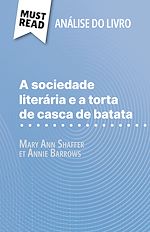 Télécharger le livre :  A sociedade literária e a torta de casca de batata de Mary Ann Shaffer e Annie Barrows (Análise do livro)