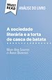 Télécharger le livre :  A sociedade literária e a torta de casca de batata de Mary Ann Shaffer e Annie Barrows (Análise do livro)
