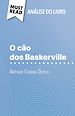 Télécharger le livre :  O cão dos Baskerville de Arthur Conan Doyle (Análise do livro)