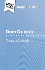 Télécharger le livre :  Dom Quixote de Miguel de Cervantès (Análise do livro)